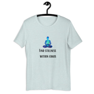 Stillness spirituality quotes Unisex t-shirt