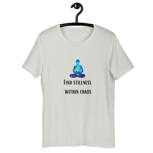 Stillness spirituality quotes Unisex t-shirt
