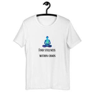 Stillness spirituality quotes Unisex t-shirt